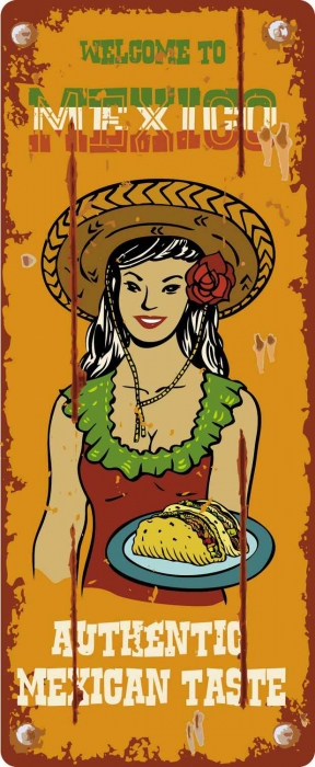 A graphic that says welcome to Mexico, authentic Mexican taste, and includes a beautiful waitress.