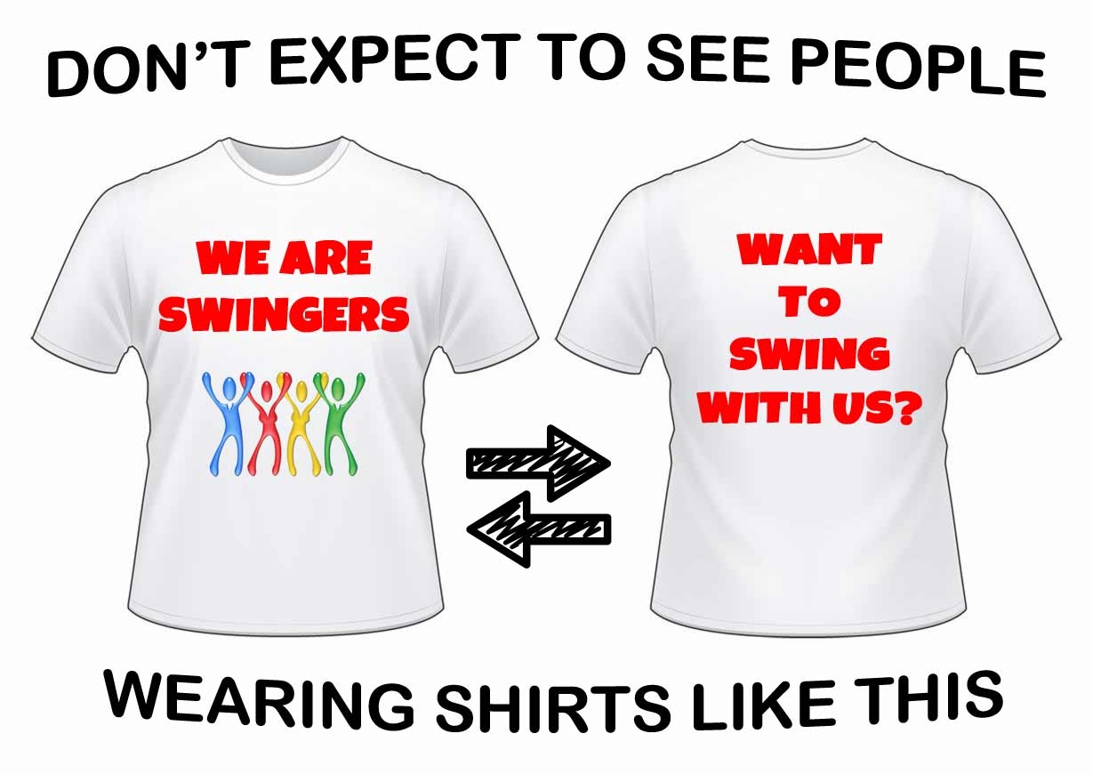 An example swingers t-shirt graphic that reads, "WE ARE SWINGERS...WANT TO SWING WITH US?"